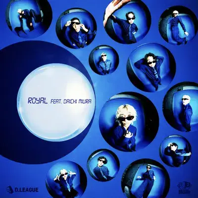 ROYAL (feat. 三浦大知)